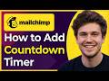How to Add a Countdown Timer in MailChimp (Easiest Way) (2026 guide)