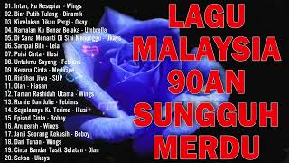 lagu2 90an sungguh merdu - lagu slow rock malaysia yang terkenal - lagu malaysia menyentuh hati