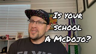 McDojo Breakdown: Is your school a McDojo?