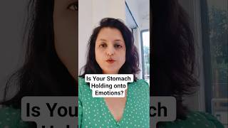 Is Your Stomach Holding onto Emotions? felt tightness, fluttering in your stomach when anxious.