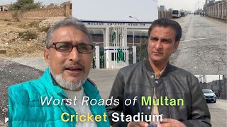 Worst Roads of Multan Cricket Stadium | Abbas Shabbir With Wahab Kamran