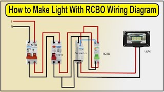 How to Make Light With RCBO Wiring Diagram | Light wiring