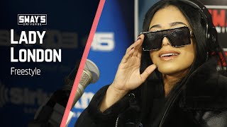 Lady London Freestyle on Sway In The Morning | SWAY’S UNIVERSE
