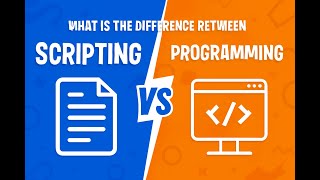 What is the difference between Scripting vs Programming - Simple Explanation