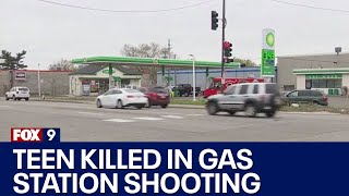 Minneapolis teen killed in gas station shooting early Friday morning