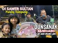 Di SAWER SULTAN PULANG KAMPUNG - DUNSANAK KANDUANG LAH JADI URANG LAIN -  Pitih Merah Baserak