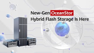 #UnleashDataPower-New-Gen OceanStor Hybrid Flash Storage Is Here