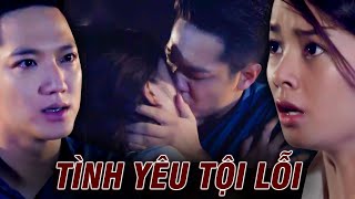 TÌNH YÊU TỘI LỖI - Lựa chọn cuối cùng | Phim tình cảm VTV hay nhất 2024 | VTV Go | Phim VTV hay nhất