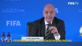 A Fifa vai criar o Verdadeiro Mundial de Clubes, presidente da entidade. E agora #ninguémtemmundial?