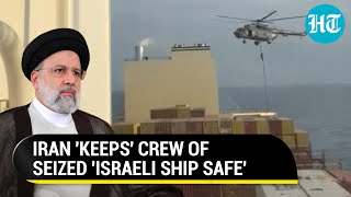 Iran-Israel Conflict: 25 Crew Members On Tehran-seized 'Israeli Ship' MSC Aries Safe