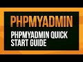 PHPMyAdmin Starter Reference Guide - Learn how to get started