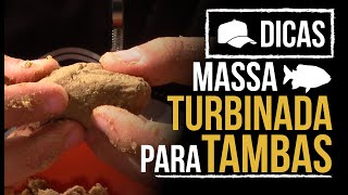 DICAS #107 - MASSA TURBINADA, TOP PROS TAMBAS
