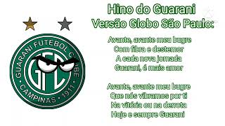Hino do Guarani - Versão Globo São Paulo