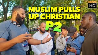 P2 - Muslim pulls up Christian! Mohammed Hijab Vs Christian | Speakers Corner | Hyde Park