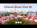 Chennai Drone Video 4K | Madras Day 2022- Namma Chennai | Chennai | |Drone | 4K | TravelTalesUntold