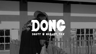 Dong - Dhoty ft Mozart TRX