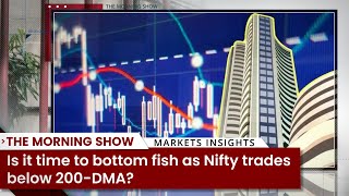 Is it time to bottom fish as Nifty dips below 200-DMA? Business News