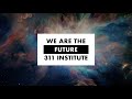 The 311 Institute: Unlimited Thinking . Exponential Potential by @FanaticalFuturist