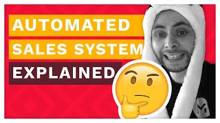 Automated Sales System - Explained!