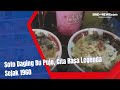 Soto Daging Bu Pujo, Cita Rasa Legenda Sejak 1960