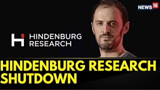 Hindenburg Research Shutdown, Founder Leaves A Message | Hindenburg News Today | News18