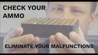 Check your ammo and eliminate gun malfunctions