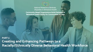 Creating and Enhancing Pathways to a Racially Ethnically Diverse Behavioral Health Workforce