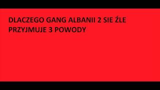 Czemu Gang Albanii 2(CIĘŻKI GNÓJ) się gorzej przyjmuje od Gangu Albanii 1(KRÓLOWIE ŻYCIA)?