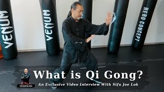 What is Qi gong? | Sifu Joe Lok | Season 2 Episode 22