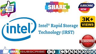Intel Rapid Storage Technology (IRST)