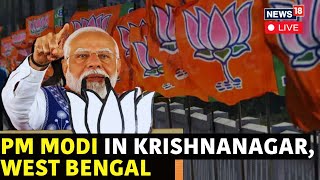 PM Modi Live | PM Narendra Modi In West Bengal; Holds Rally | Lok Sabha Polls 2024 | News18 | N18L