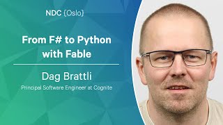 From F# to Python with Fable - Dag Brattli - NDC Oslo 2022