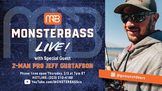 MONSTERBASS LIVE! with Z-MAN Pro Jeff Gustafson