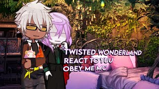 Twisted Wonderland react to y/n as the Obey Me MC / ...it's a w..i..