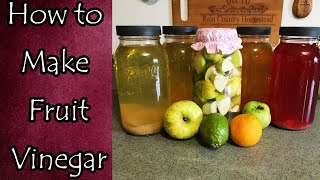 How to Make Fruit Vinegar