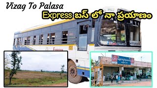 Vizag To Palasa Bus Journey 🚌 | వైజాగ్ టు పలాస | 2024 | #vijaysjourney #vizag #travelvlog