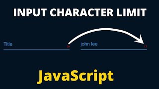 How to Create Character Limit Counter Input Box with Html CSS And JavaScript