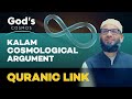 All God's Prophets Made the Kalam Cosmological Argument | God's Cosmos Episode 8