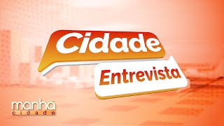 Rádio Cidade - Cidade Entrevista - 27/01/2025