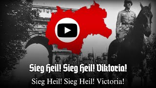 | “Seig Heil! Viktoria!” - German WW2 Patriotic Song |