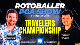 The 2024 Travelers Championship - RotoBaller PGA Show with @GslukeDfs
