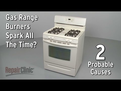 Gas Burner Sparks All The Time — Gas Range Troubleshooting Gas Burner Sparks All The Time — Gas Range Troubleshooting