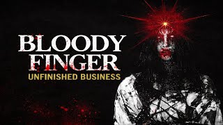 Bloody Finger: Unfinished Business | Horror Short Film