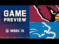 Arizona Cardinals vs. Detroit Lions | Week 15 NFL Game Preview