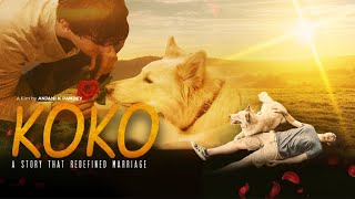 Koko (2021) | Full Movie | Dogs