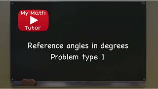 ALEKS | Reference angles in degrees: Problem type 1