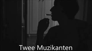 Twee Muzikanten - Vijf Uur