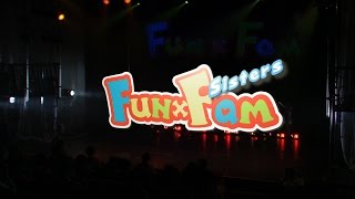 第17回Fun×Fam単独ライブ 北川華月・三浦睦未・浜名祐衣卒業記念公演『笑顔でバイバイッ！いままでホント、サンキュ！！』 Sisters 2 部 平成 28 年 09 月 25 日