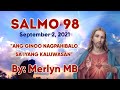 SALMO 98: ANG GINOO NAGPAHIBALO SA IYANG KALUWASAN | September 2, 2021