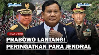 KERAS! PRABOWO Tunjuk-Tunjuk Jenderal TNI dan Polri Ingatkan Harus Mengabdi ke Rakyat